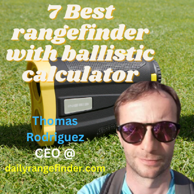 Best rangefinder with ballistic calculator